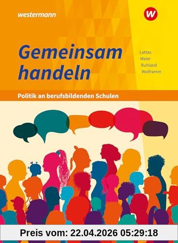 Gemeinsam handeln - Politik an berufsbildenden Schulen: Schulbuch