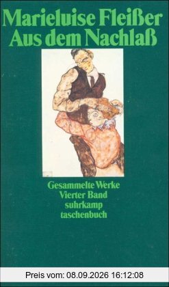 Gesammelte Werke in vier Bänden: Vierter Band: Aus dem Nachlaß: BD 4 (suhrkamp taschenbuch)