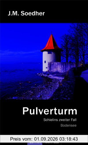 Pulverturm: Schielins zweiter Fall