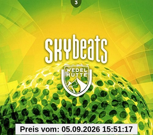 Skybeats 3 (Wedelhütte)