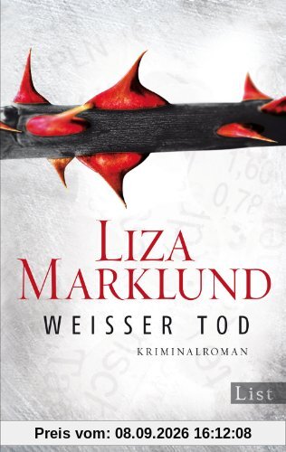 Weißer Tod: Kriminalroman (Ein Annika-Bengtzon-Krimi, Band 9)