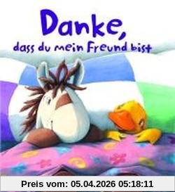 Danke das Du mein Freund bist: Bilderbuch