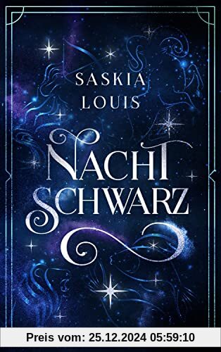 Nachtschwarz (Nachtschwarz-Sternenhell, Bd. 1) Aufregende Urban-Fantasy-Dilogie über die Magie der Sterne und eine große