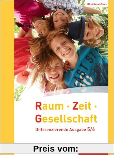 Raum - Zeit - Gesellschaft: Ausgabe 2016 für Rheinland-Pfalz: Schülerband 5/6