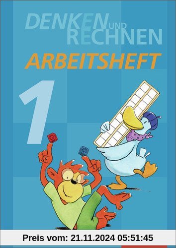 Denken und Rechnen - Ausgabe 2013 für Grundschulen in den östlichen Bundesländern: Arbeitsheft 1