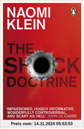 The Shock Doctrine: The Rise of Disaster Capitalism