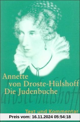 Die Judenbuche: Ein Sittengemälde aus dem gebirgichten Westphalen: Text und Kommentar (Suhrkamp BasisBibliothek)