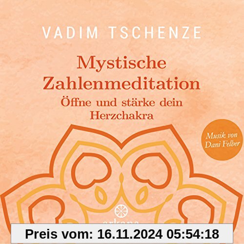 Mystische Zahlenmeditation: Öffne und stärke dein Herzchakra - Musik von Dani Felber