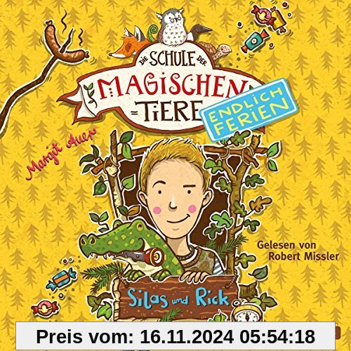 Silas und Rick: 2 CDs (Die Schule der Magischen Tiere. Endlich Ferien, Band 2)