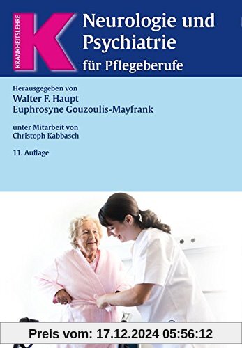 Neurologie und Psychiatrie für Pflegeberufe (Reihe, KRANKHEITSLEHRE)