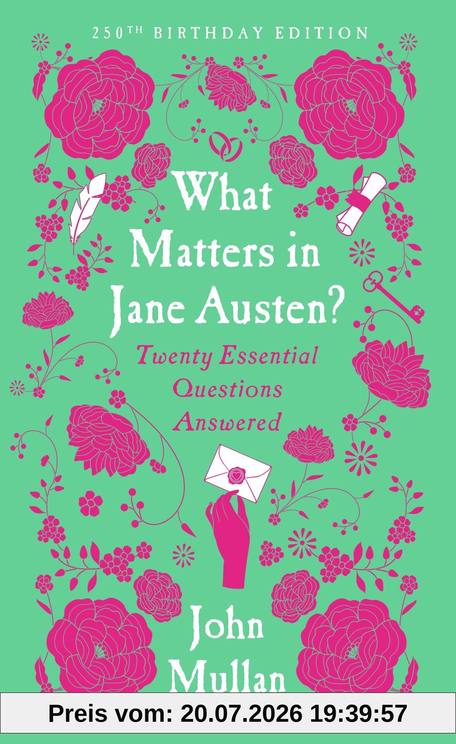 John Mullan What Matters In Jane Austen?, Twenty Essential Questions Answered