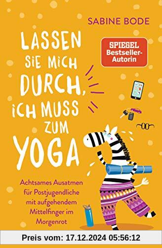 Lassen Sie mich durch, ich muss zum Yoga: Achtsames Ausatmen für Postjugendliche mit aufgehendem Mittelfinger im Morgenr