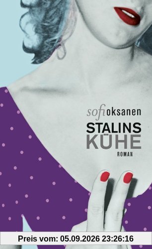 Stalins Kühe: Roman