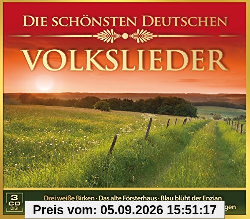 Die schönsten deutschen Volkslieder