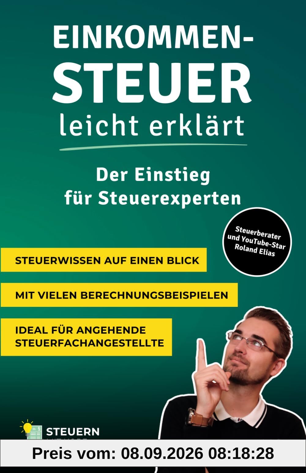 Einkommensteuer leicht erklärt: Der Einstieg für Steuerexperten