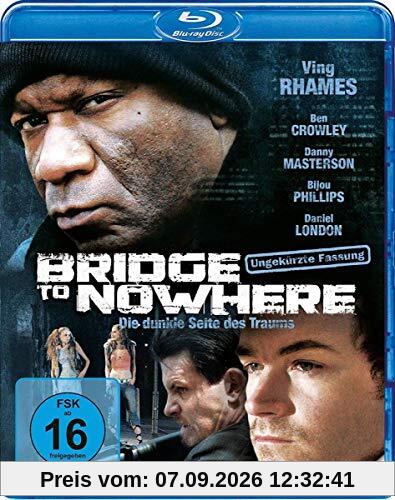 Bridge to nowhere - Die dunkle Seite des Traums (BD) [Blu-ray]