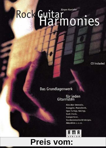 Rock Guitar Harmonies. Mit CD: Das Grundlagenwerk für jeden Gitarristen. Alles über Intervalle, Arpeggien, Powerchords, 