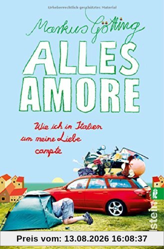 Alles Amore: Wie ich in Italien um meine Liebe campte