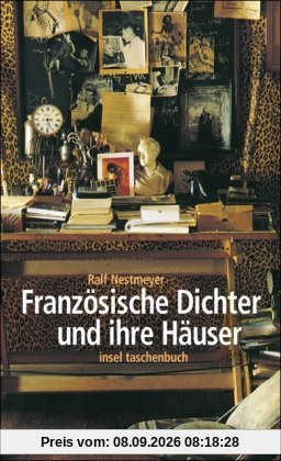 Französische Dichter und ihre Häuser (insel taschenbuch)