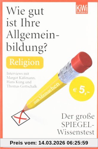 Martin Doerry Wie Gut Ist Ihre Allgemeinbildung? Religion, Der Große Spiegel-Wissenstest Zum Mitmachen