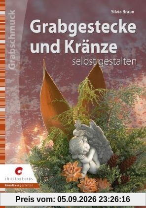 Grabgestecke und Kränze selbst gestalten