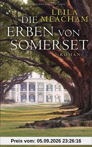 Die Erben von Somerset: Roman