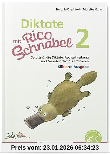 Diktate mit Rico Schnabel, Klasse 2 - silbierte Ausgabe: Selbstständig Diktate, Rechtschreibung und Grundwortschatz trainieren (Rico Schnabel: Übungshefte Deutsch)