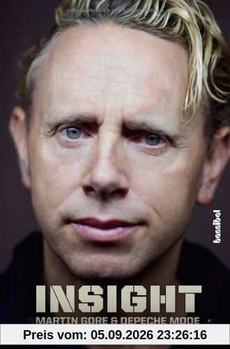 Insight - Martin Gore und Depeche Mode: Ein Porträt