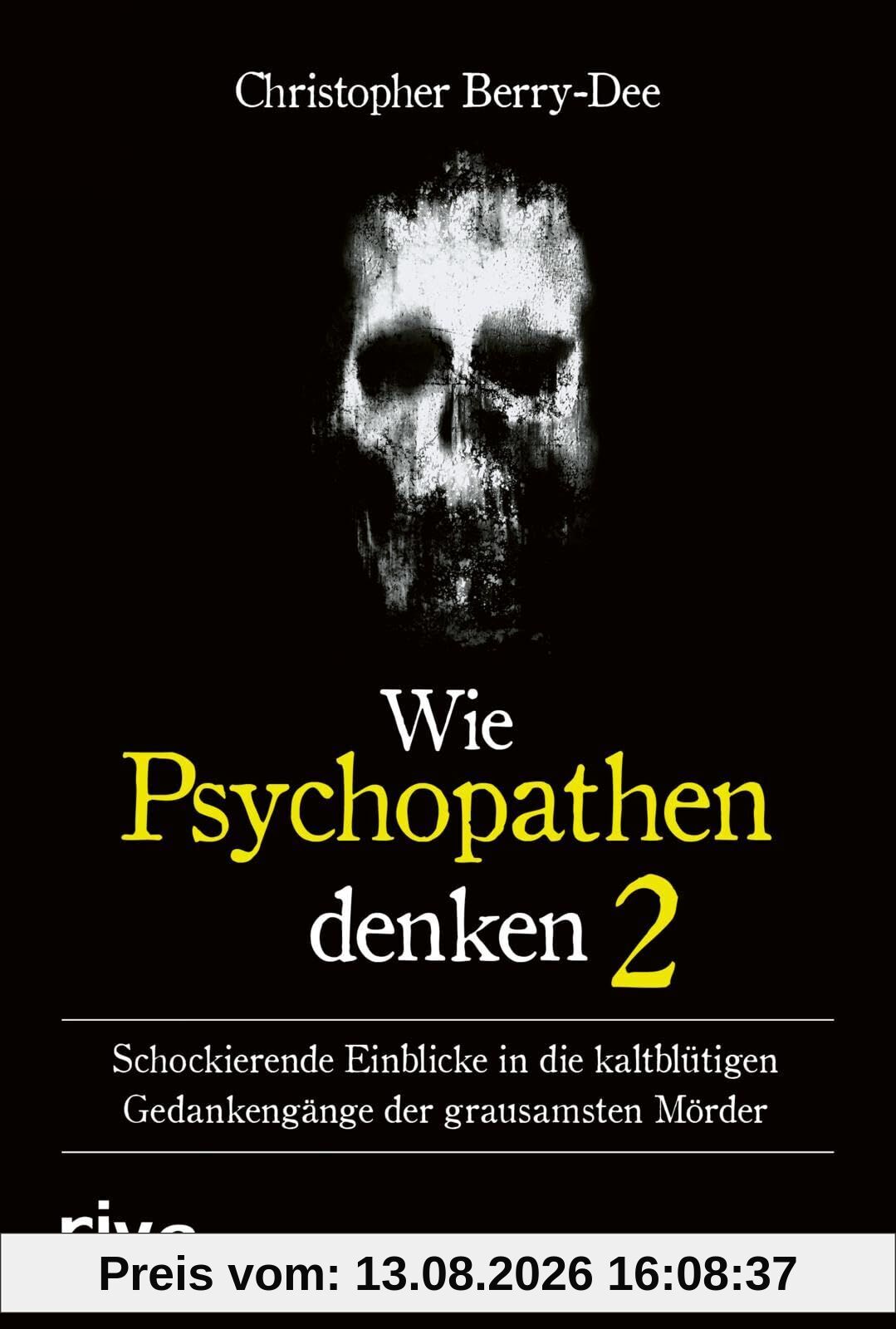 Wie Psychopathen denken 2