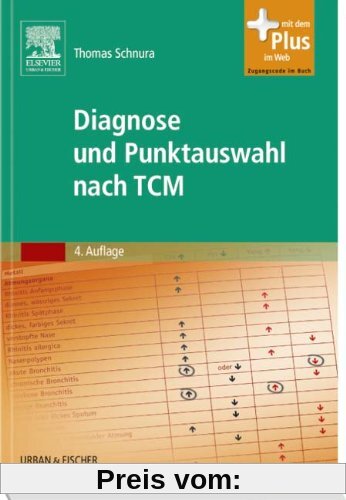 Diagnose und Punktauswahl nach TCM: mit Zugang zum Elsevier-Portal