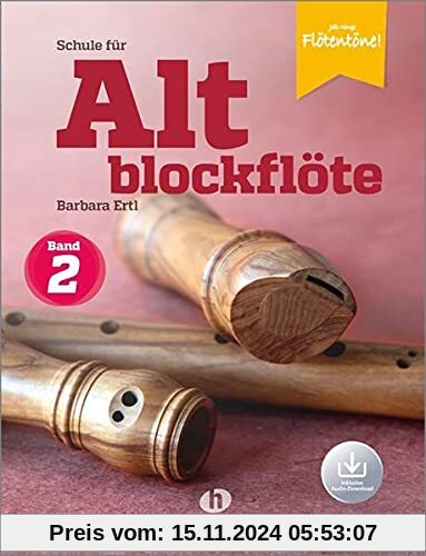 Schule für Altblockflöte 2 (mit Audio-Download): Die Schule für Jugendliche und Erwachsene