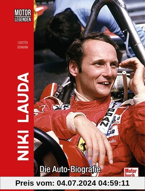 Motorlegenden - Niki Lauda: Die Auto-Biographie der Formel 1-Legende