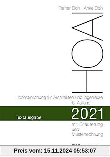 HOAI 2021 – Textausgabe Honorarordnung für Architekten und Ingenieure: Textausgabe mit Erläuterung der Neuerungen und Mu