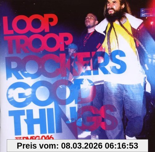 Looptroop Rockers Good Things