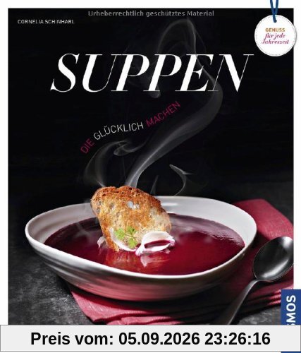 Suppen, die glücklich machen
