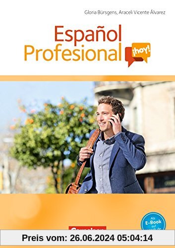 Español Profesional ¡hoy!: A1-A2+ - Kursbuch