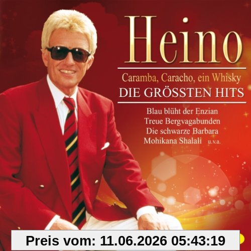 Die Größten Hits (30 Hits auf 2 CDs inkl. Blau blüht der Enzian, Schwarze Barbara, Caramba Caracho ein Whisky, Schneewalzer, Wir lagen vor Madagaskar, Sierra Madre, Caprifischer, Casablanca, Edelweiß, La Montanara, La Paloma...)