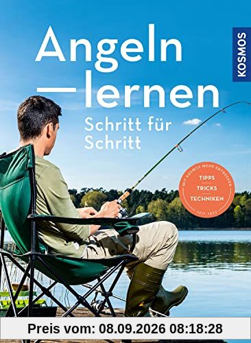 Angeln lernen Schritt für Schritt: Vom Petrijünger zum Angelpapst