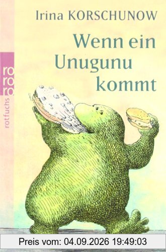 Wenn ein Unugunu kommt