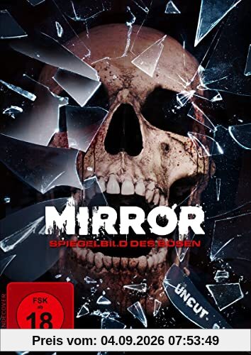 Mirror – Spiegelbild des Bösen