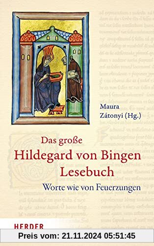 Das große Hildegard von Bingen Lesebuch: Worte wie von Feuerzungen