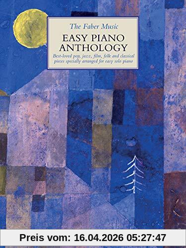 The Faber Music Easy Piano Anthology (Faber Music Piano Anthology series)