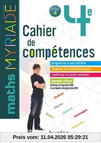 Maths 4e, cycle 4 : cahier de compétences : conforme au programme 2018 et aux repères de progression 2019