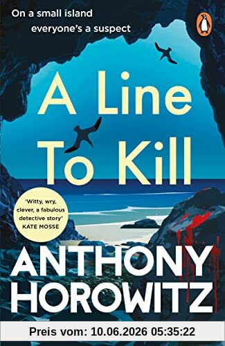 A Line to Kill: a locked room mystery from the Sunday Times bestselling author (Hawthorne, 3)