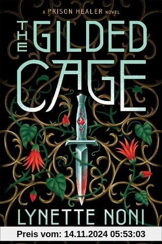 The Gilded Cage: the thrilling, unputdownable sequel to The Prison Healer