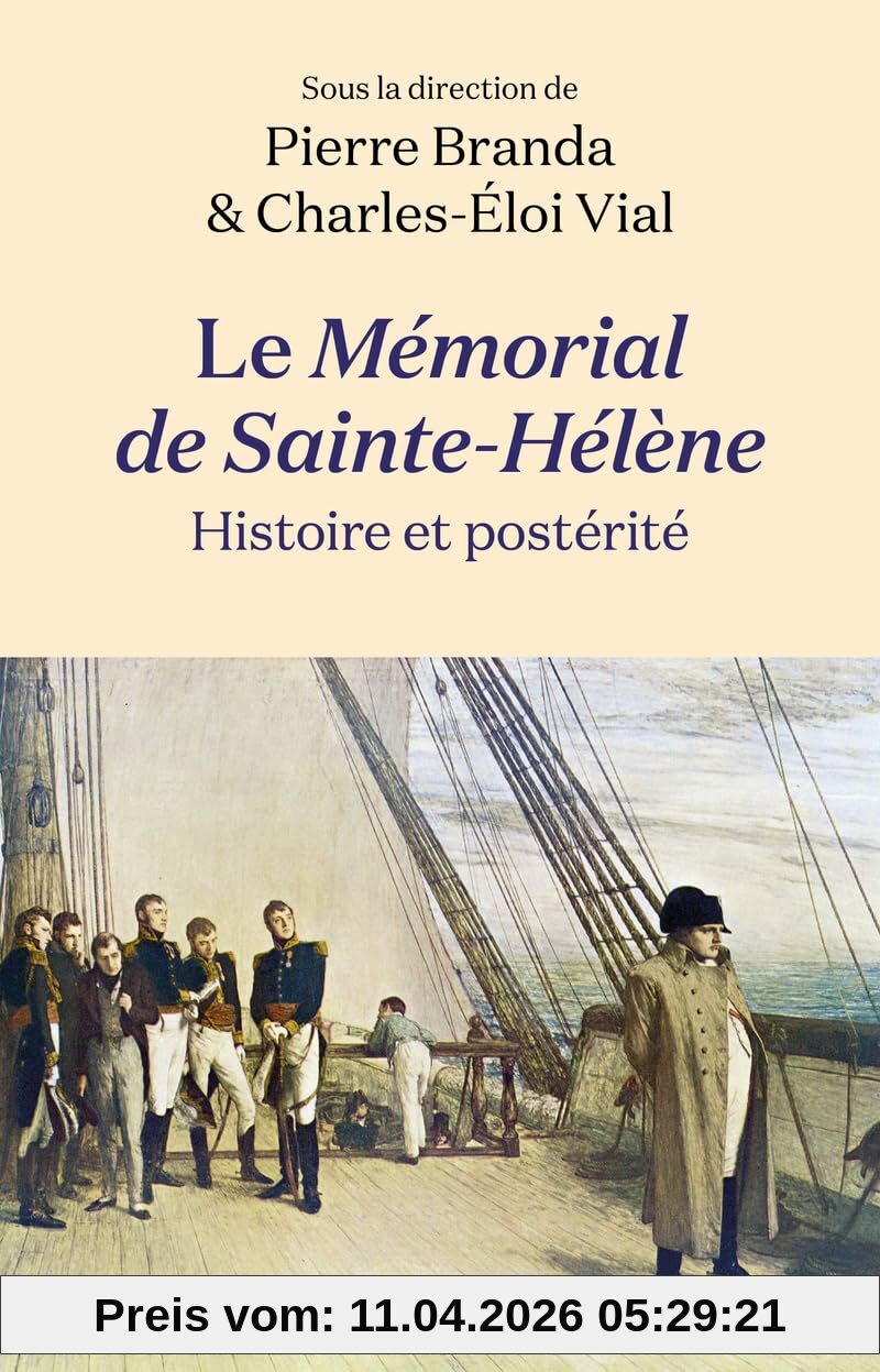 Le mémorial de Sainte-Hélène : histoire et postérité