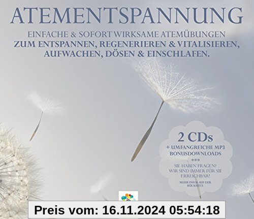 ATEMENTSPANNUNG * Einfache & sofort wirksame Atemübungen zum Entspannen, Regenerieren & Vitalisieren, Aufwachen, Dösen &