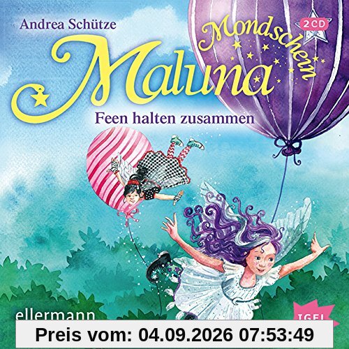 Maluna Mondschein. Feen halten zusammen