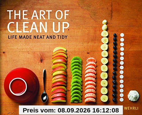 Art of Clean Up: Life Made Neat and Tidy