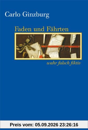 Faden und Fährten: Wahr falsch fiktiv